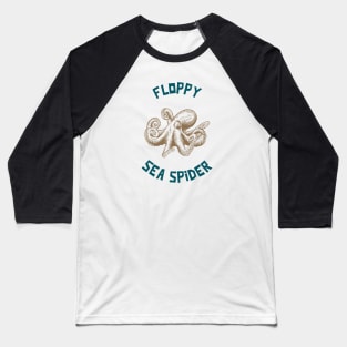 Floppy Sea Spider Baseball T-Shirt